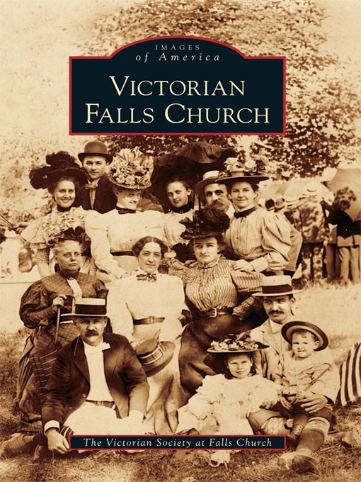 Title details for Victorian Falls Church by Victorian Society at Falls Church - Available